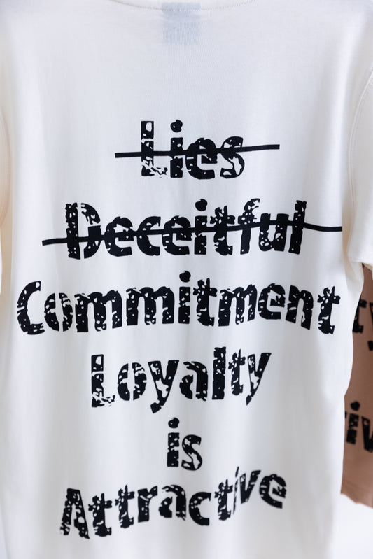 Committment Loyalty is Attractive Vintage Tee